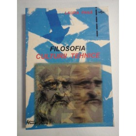    FILOSOFIA  CULTURII  TEHNICE  -  Laura  PANA  